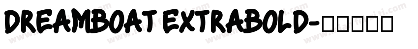 Dreamboat Extrabold字体转换